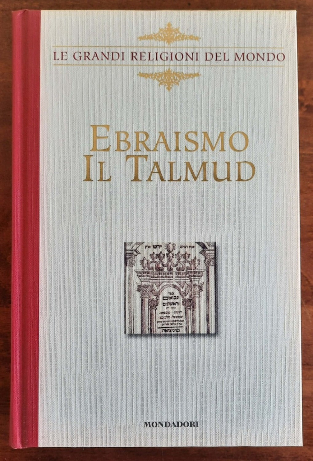 Ebraismo. Il Talmud - Mondadori - Libreria Biellese