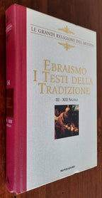 Ebraismo. I testi della tradizione III - XIII secolo e XIV - XVIII secolo (2 volumi) - Libreria Biellese