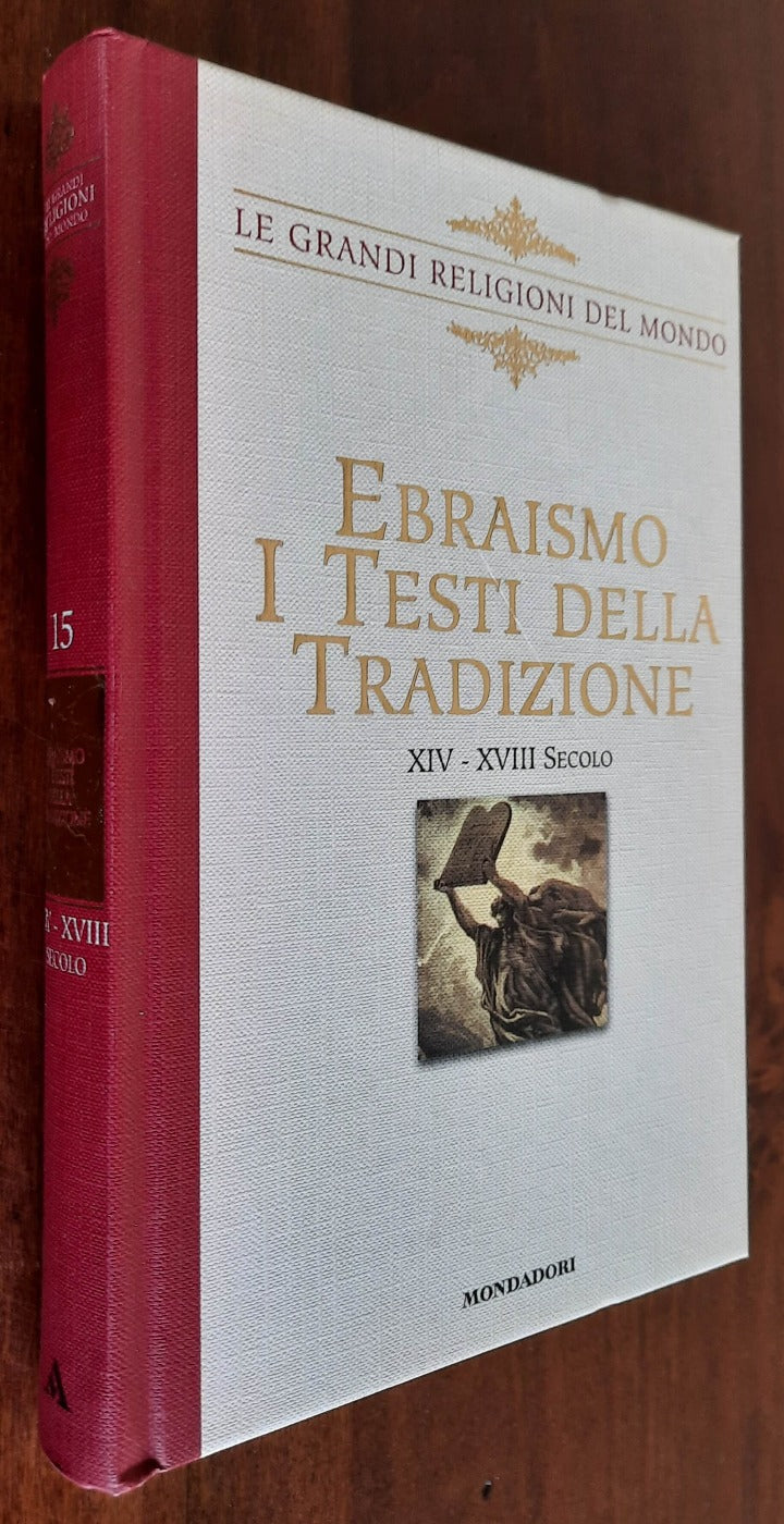 Ebraismo. I testi della tradizione III - XIII secolo e XIV - XVIII secolo (2 volumi) - Libreria Biellese