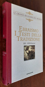 Ebraismo. I testi della tradizione III - XIII secolo e XIV - XVIII secolo (2 volumi) - Libreria Biellese