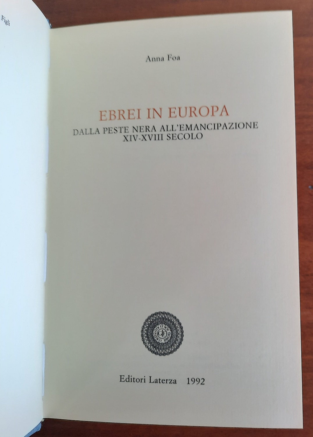 Ebrei in Europa. Dalla peste nera all’emancipazione XIV - XVIII secolo