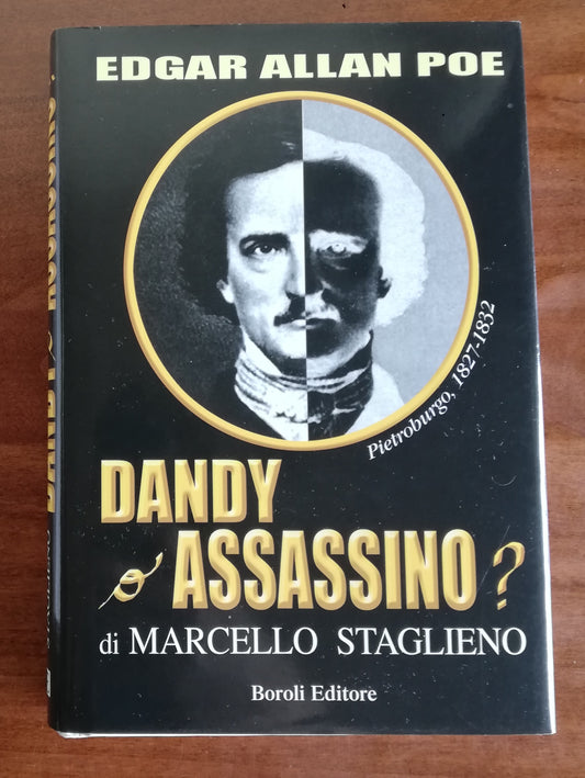 Edgar Allan Poe Dandy o Assassino ? Pietroburgo 1827-1832