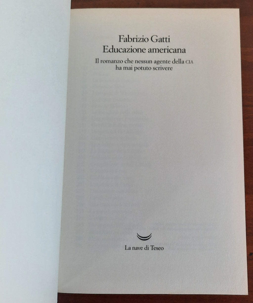 Educazione americana. Il romanzo che nessun agente della CIA ha mai potuto scrivere - Libreria Biellese