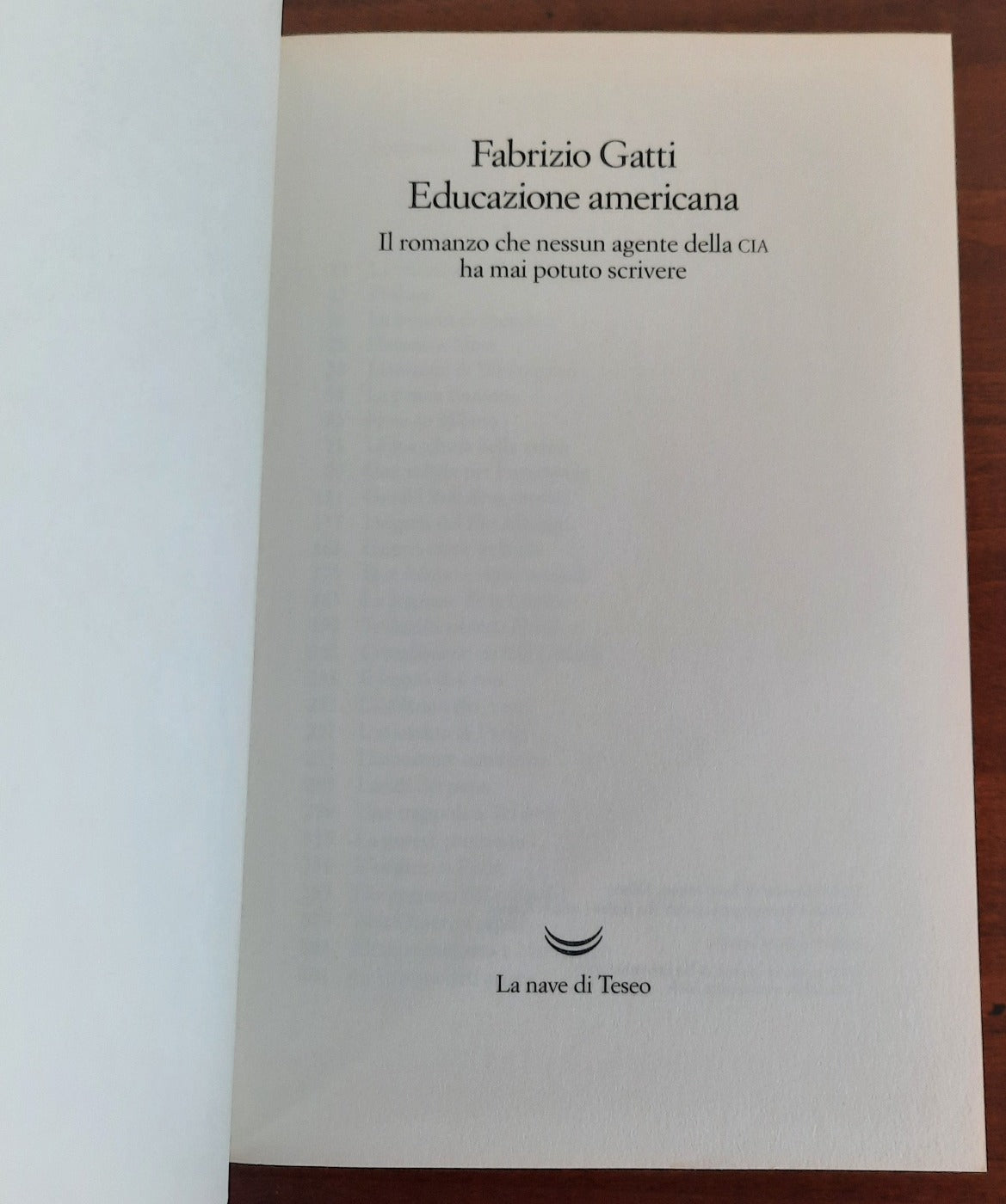 Educazione americana. Il romanzo che nessun agente della CIA ha mai potuto scrivere - Libreria Biellese
