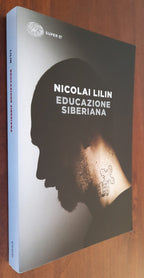 Educazione siberiana - Nicolai Lilin - Libreria Biellese