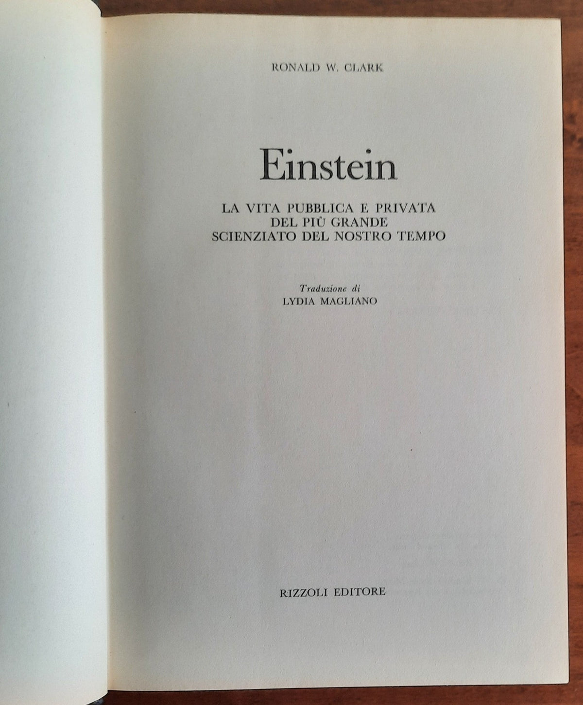 Einstein. La vita pubblica e privata del più grande scienziato del nostro tempo - Libreria Biellese