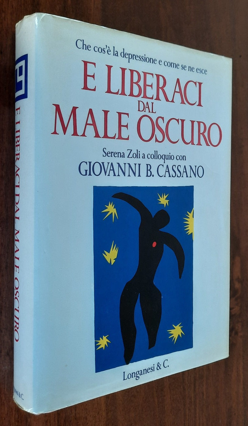 E liberaci dal male oscuro. Che cos’è la depressione e come se ne esce - Libreria Biellese
