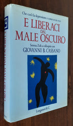E liberaci dal male oscuro. Che cos’è la depressione e come se ne esce - Libreria Biellese