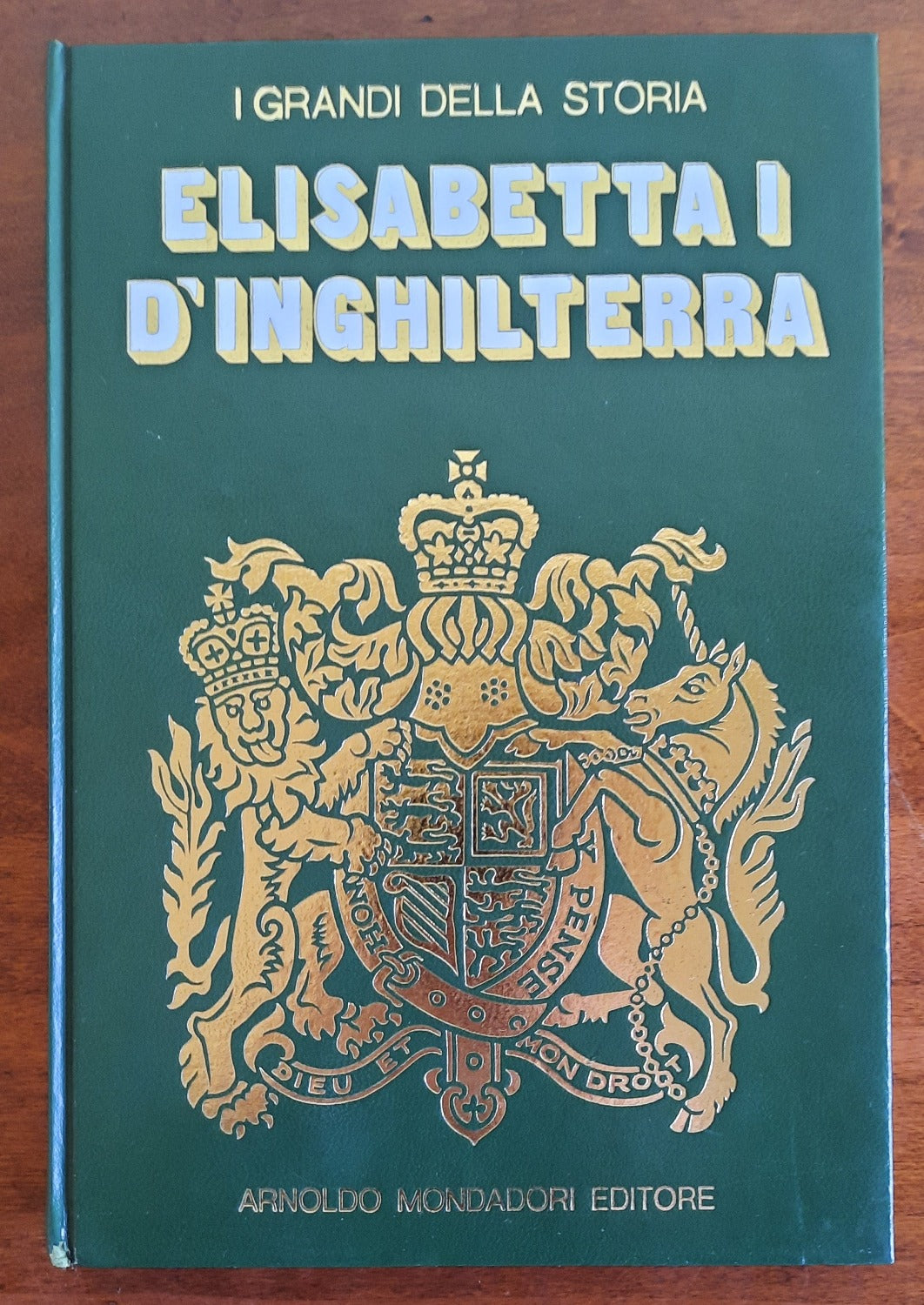 Elisabetta I d’Inghilterra - Mondadori - 1970 - Libreria Biellese