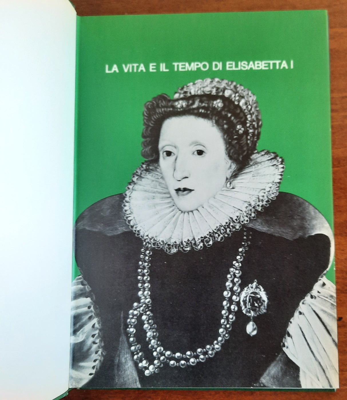 Elisabetta I d’Inghilterra - Mondadori - 1970