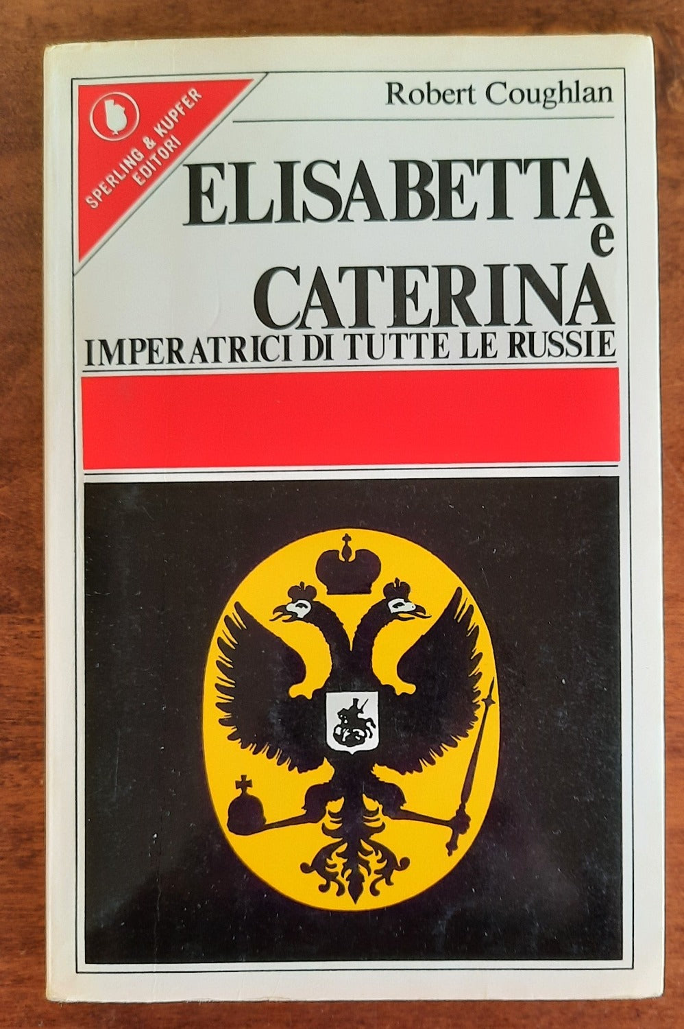 Elisabetta e Caterina Imperatrici di tutte le Russie - Libreria Biellese