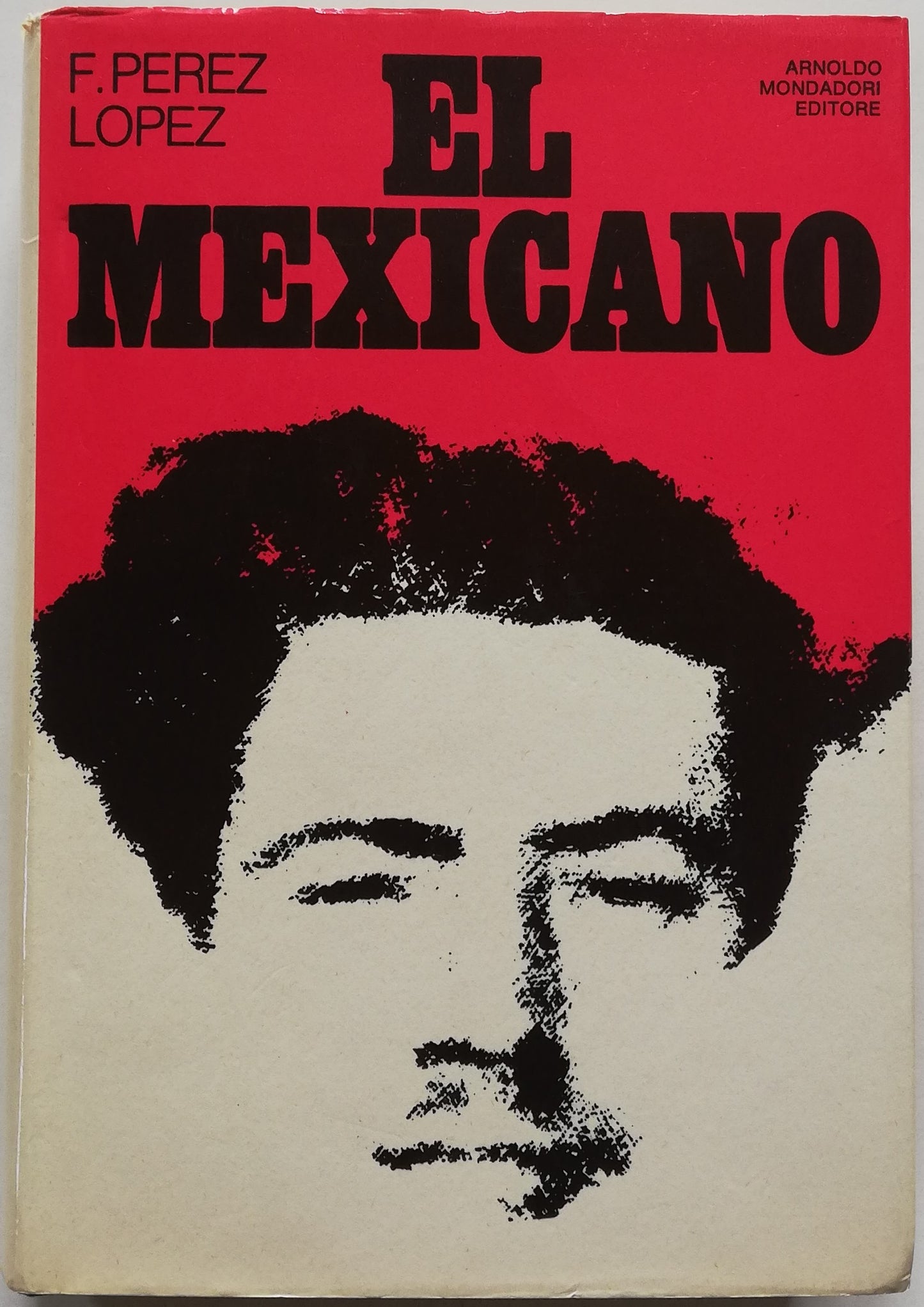 El Mexicano - Mondadori