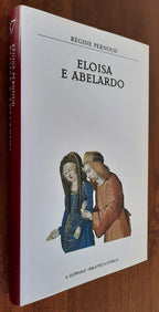 Eloisa e Abelardo - Biblioteca Storica - Libreria Biellese