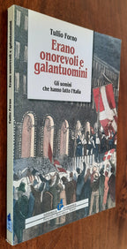 Erano onorevoli e galantuomini. Gli uomini che fecero l’Italia - Libreria Biellese
