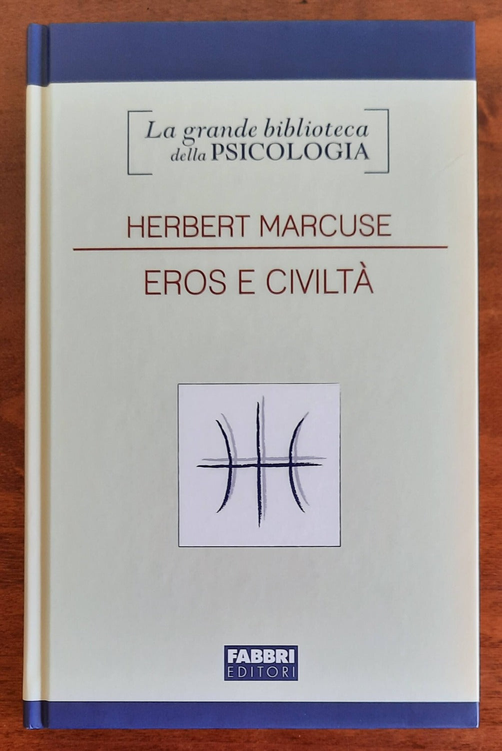 Eros e civiltà - di Herbert Marcuse - Fabbri Editori - Libreria Biellese