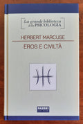 Eros e civiltà - di Herbert Marcuse - Fabbri Editori - Libreria Biellese
