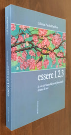 Essere 1, 2, 3. La via del maschile e del femminile dentro di noi. Con CD allegato - Libreria Biellese