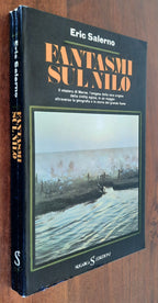 Fantasmi sul Nilo. Il mistero di Meroe, l’enigma della vera origine della civiltà egizia, in un viaggio attraverso la geografia e la storia del grande fiume - Libreria Biellese