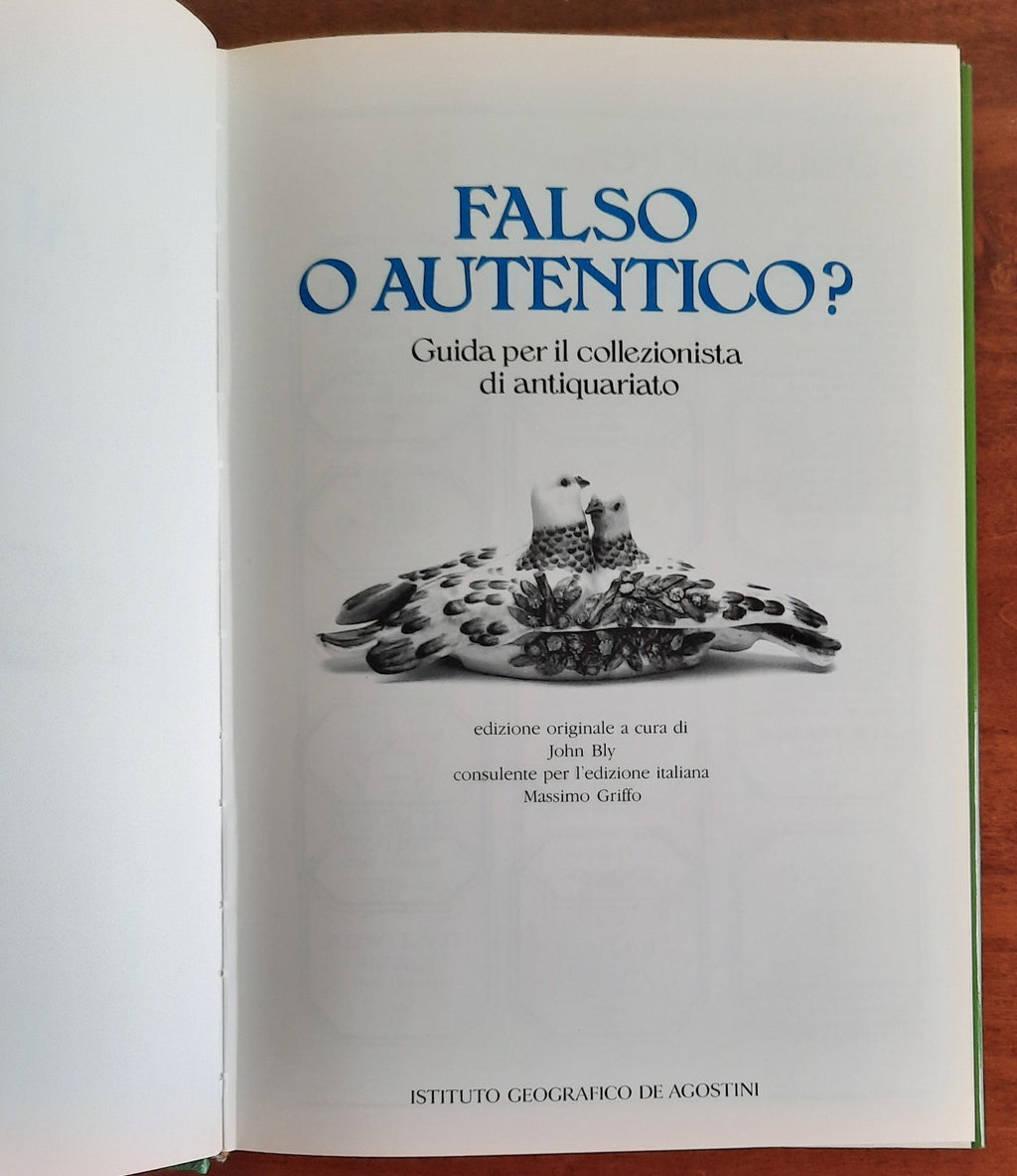 Falso o autentico ? Guida per il collezionista d’antiquariato - Libreria Biellese