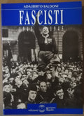 Fascisti 1943 - 1945 - Libreria Biellese