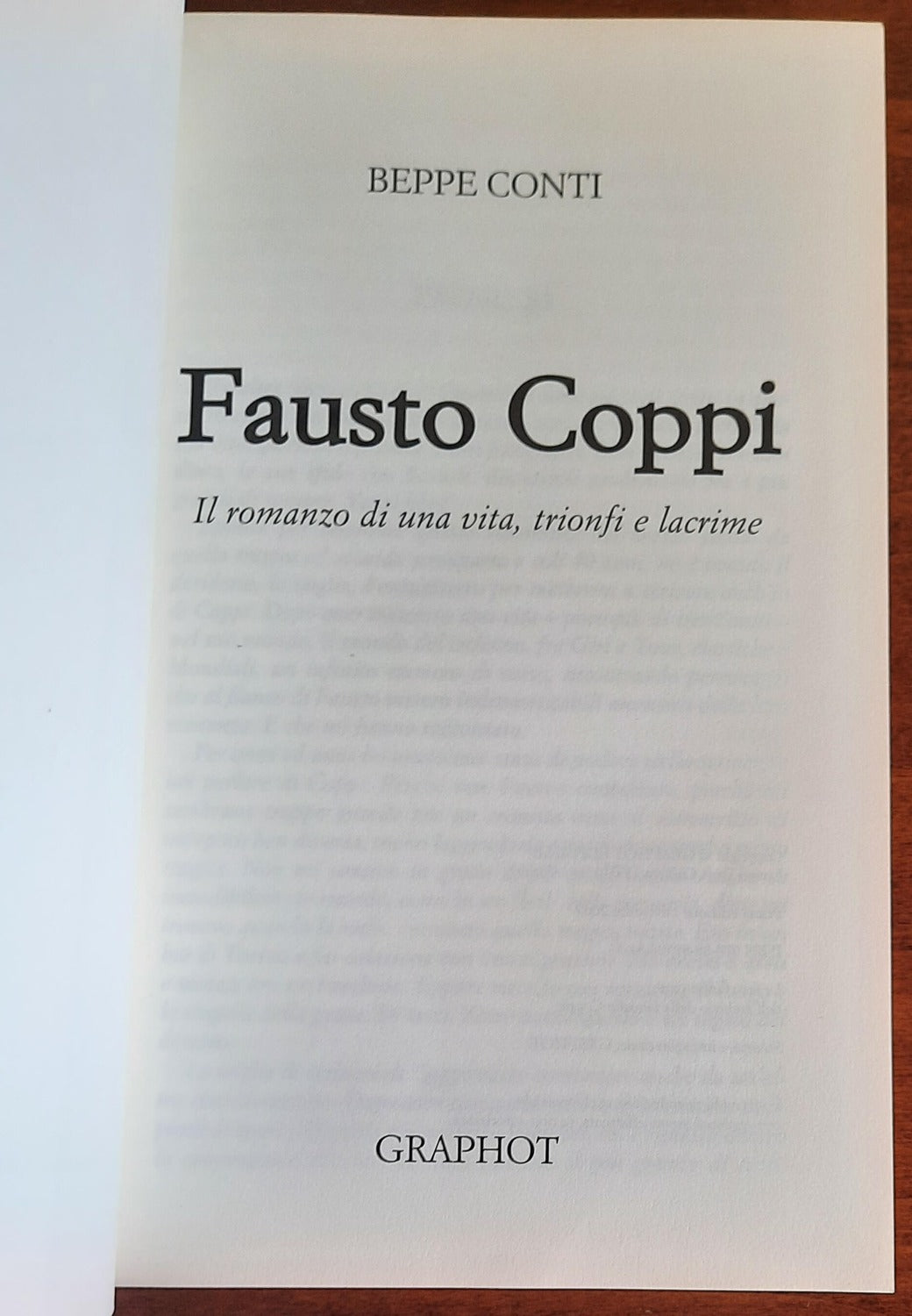 Fausto Coppi. Il romanzo di una vita, trionfi e lacrime