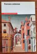 Ferrara estense: guida storico-artistica - Libreria Biellese