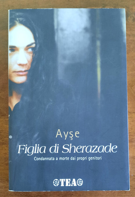 Figlia di Sherazade. Condannata a morte dai propri genitori