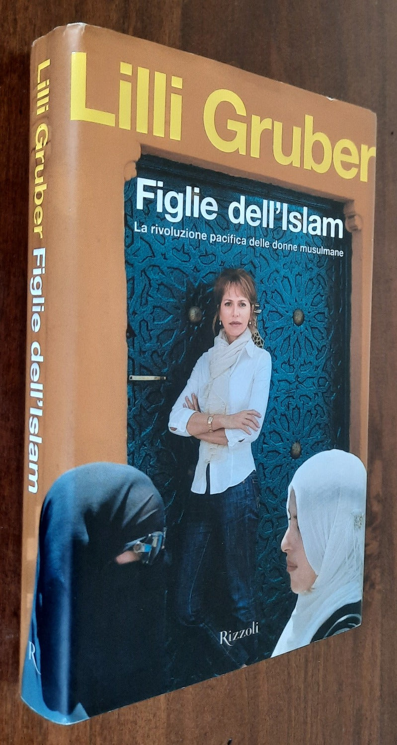 Figlie dell’Islam. La rivoluzione pacifica delle donne musulmane - Libreria Biellese