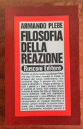 Filosofia della reazione - Libreria Biellese