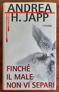 Finché il male non vi separi - Piemme - 2007 - Libreria Biellese