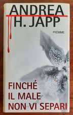 Finché il male non vi separi - Piemme - 2007 - Libreria Biellese