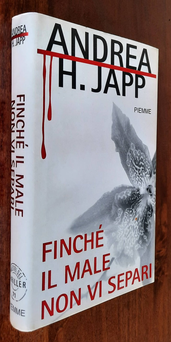 Finché il male non vi separi - Piemme - 2007 - Libreria Biellese