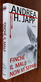 Finché il male non vi separi - Piemme - 2007 - Libreria Biellese