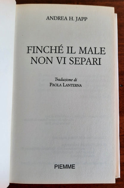 Finché il male non vi separi - Piemme - 2007