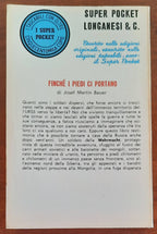Finché i piedi ci portano - Longanesi - 1970 - Libreria Biellese