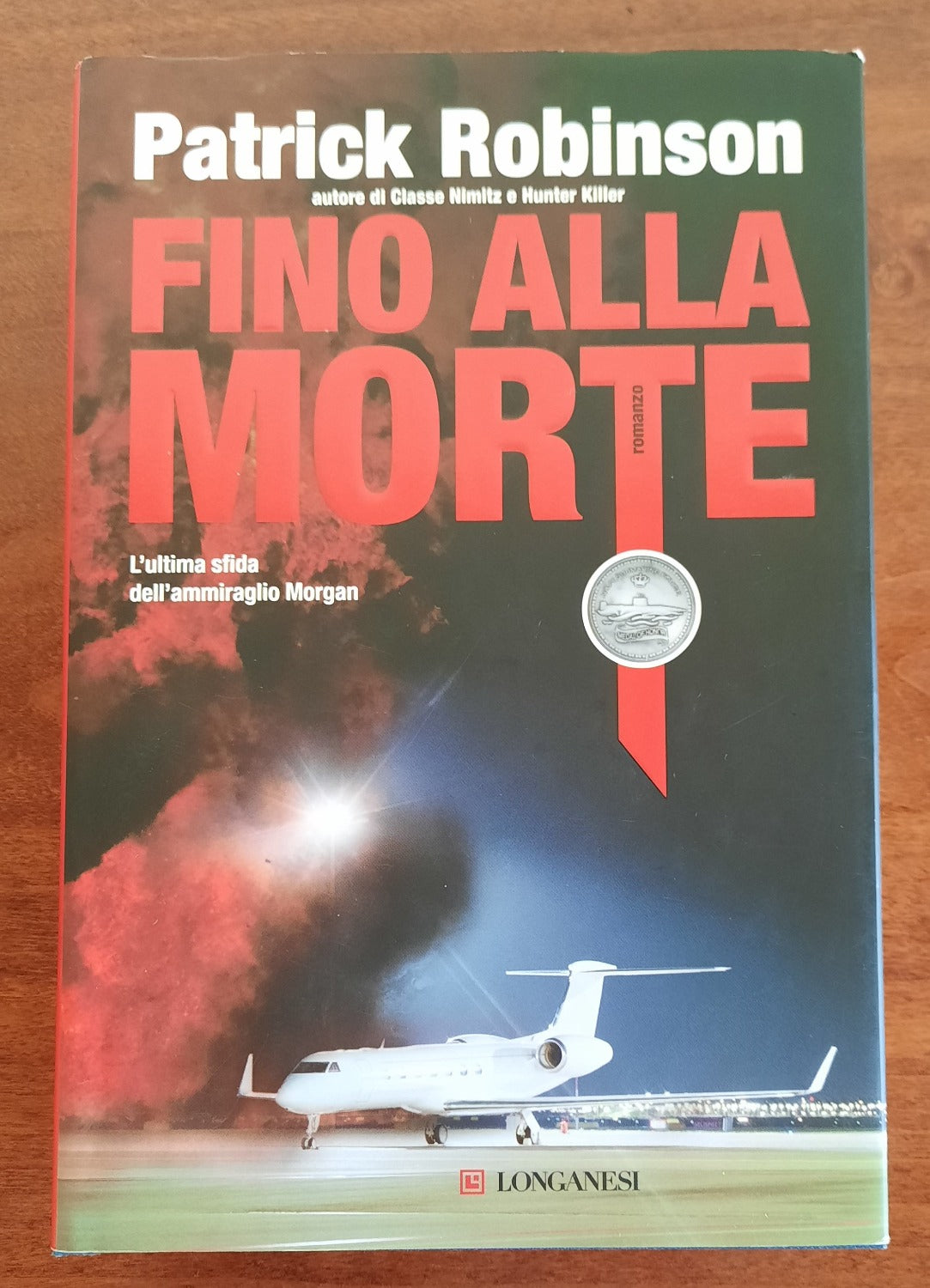 Fino alla morte. L’ultima sfida dell’ammiraglio Morgan - Libreria Biellese