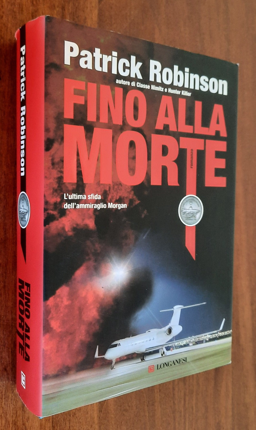 Fino alla morte. L’ultima sfida dell’ammiraglio Morgan - Libreria Biellese