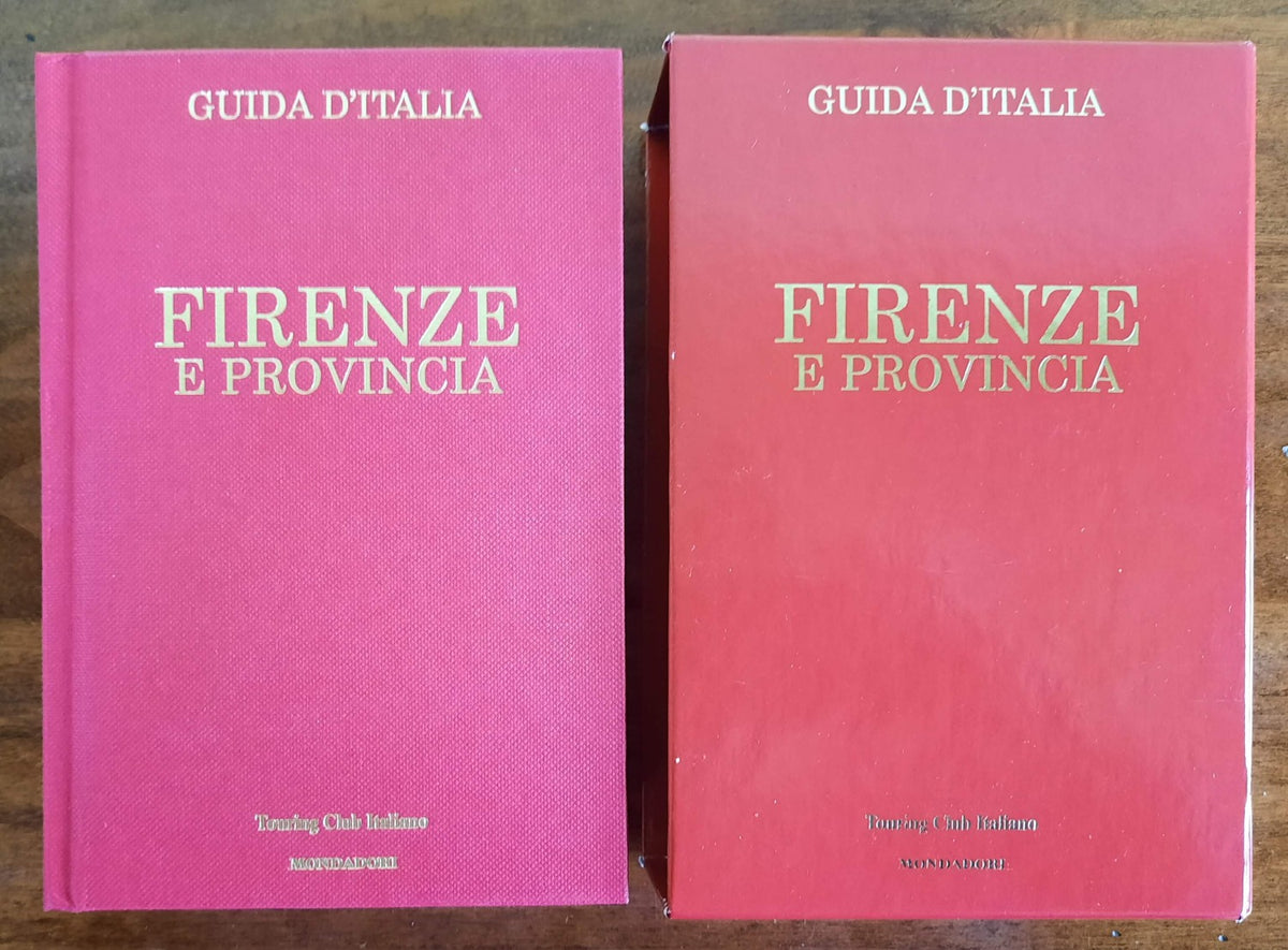 Firenze e provincia - Touring Club Italiano - Mondadori - Libreria Biellese
