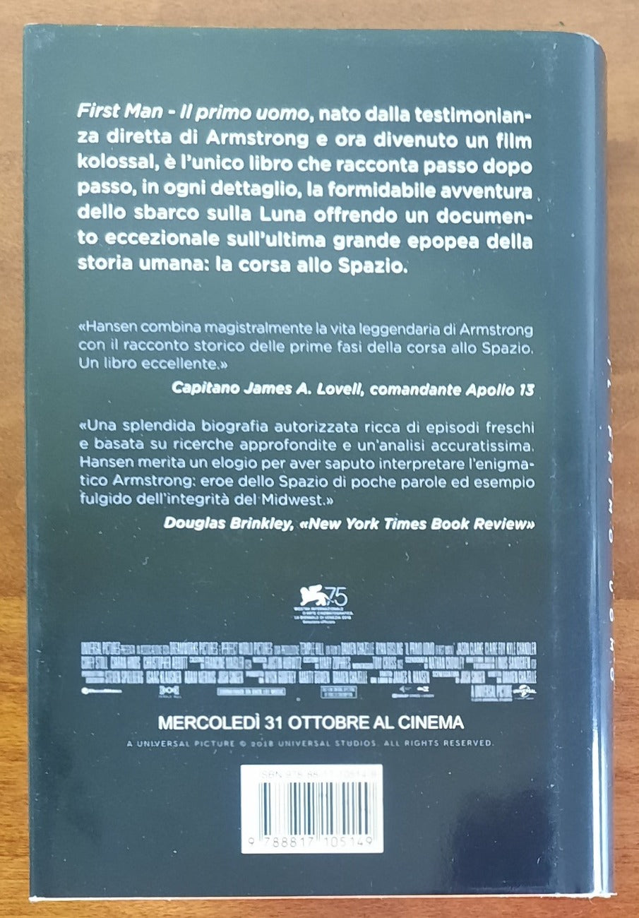 First man. Il primo uomo. La biografia autorizzata di Neil Armstrong