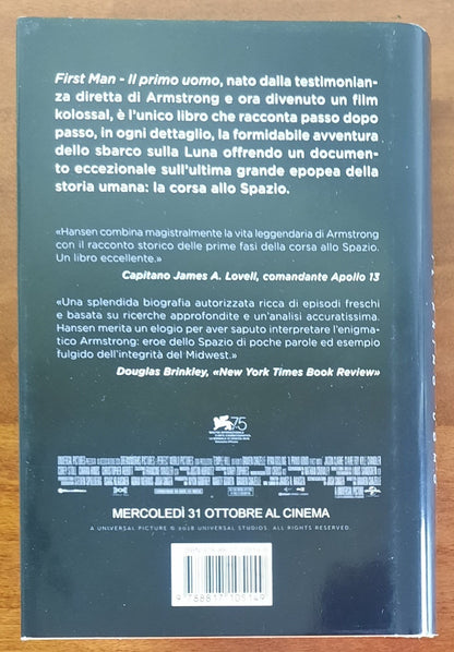 First man. Il primo uomo. La biografia autorizzata di Neil Armstrong