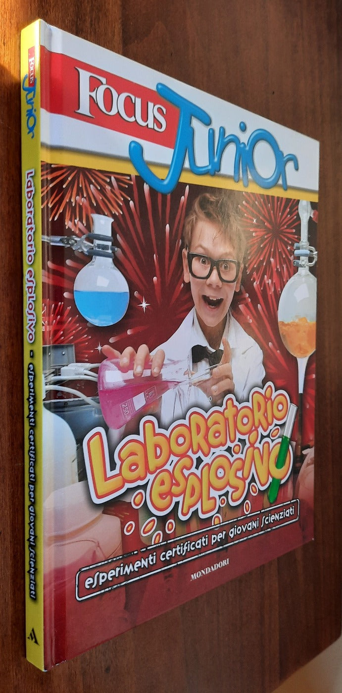Focus junior : Laboratorio esplosivo. Esperimenti certificati per giovani scienziati - Libreria Biellese