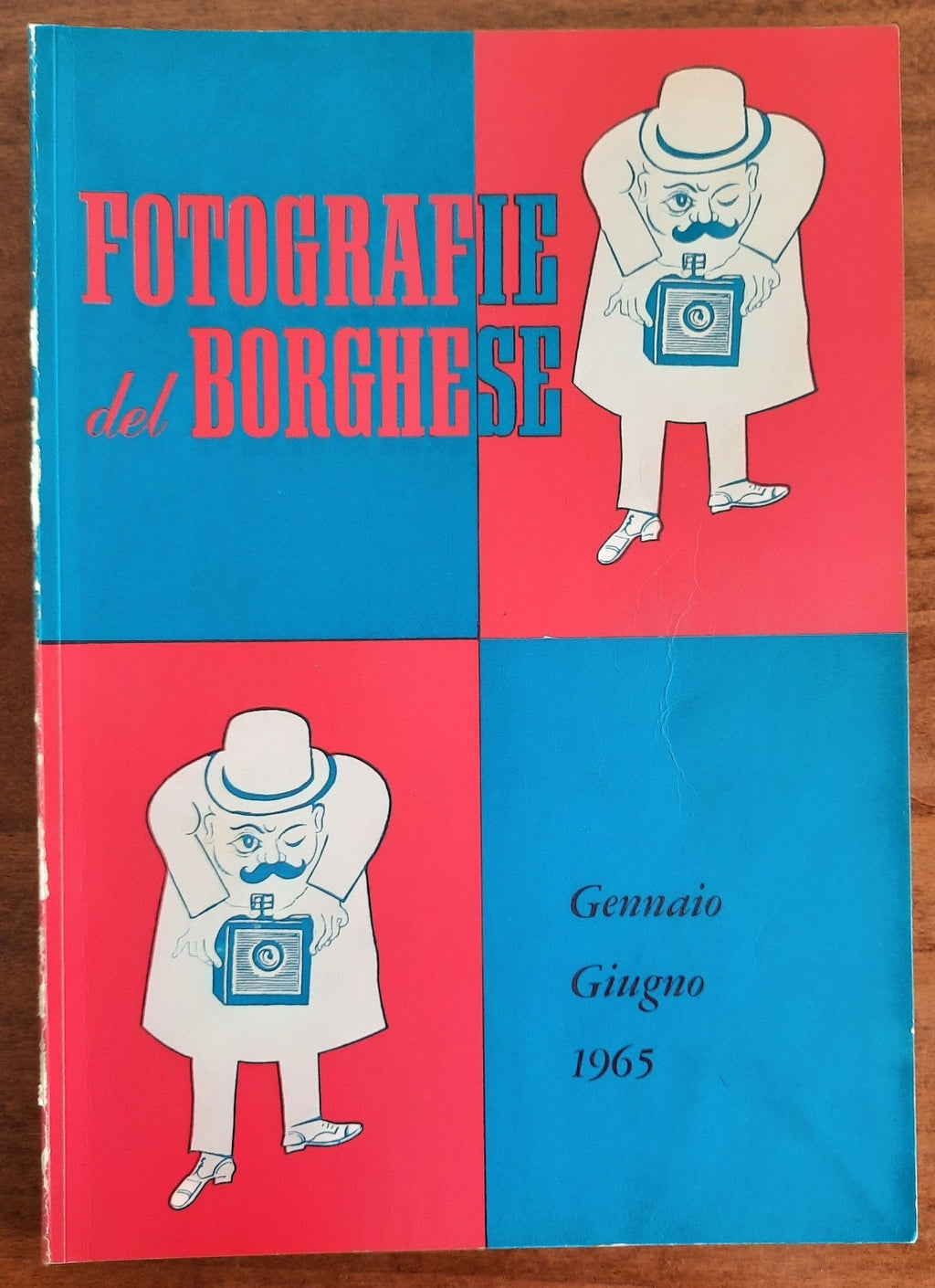 Fotografie del Borghese. Gennaio - Giugno 1965 - Libreria Biellese
