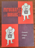 Fotografie del Borghese. Gennaio - Giugno 1969 - Libreria Biellese