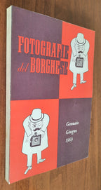 Fotografie del Borghese. Gennaio - Giugno 1969 - Libreria Biellese