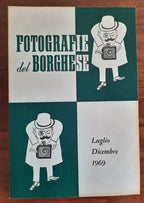 Fotografie del Borghese. Luglio - Dicembre 1969 - Libreria Biellese