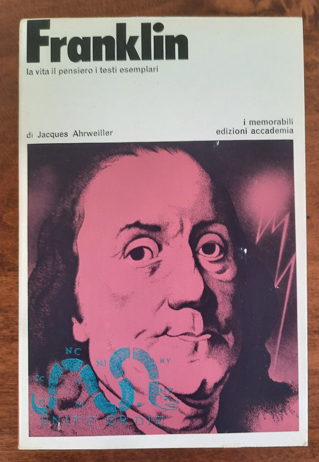 Franklin. La vita, il pensiero, i testi esemplari - Libreria Biellese