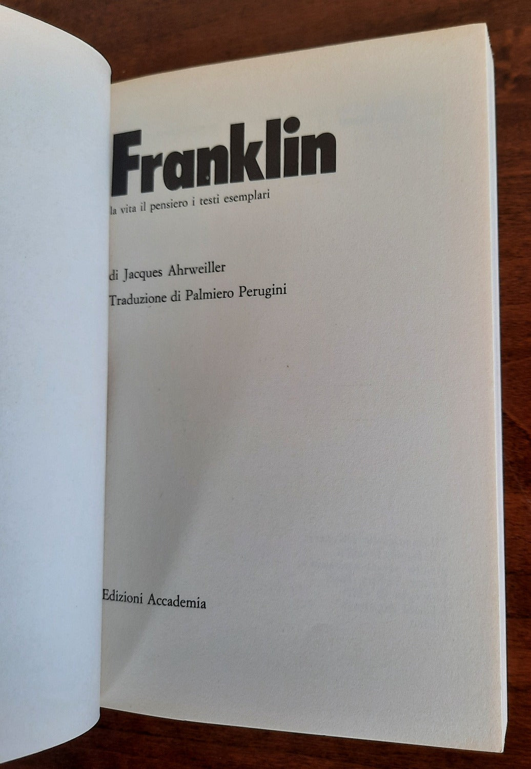 Franklin. La vita, il pensiero, i testi esemplari - Libreria Biellese
