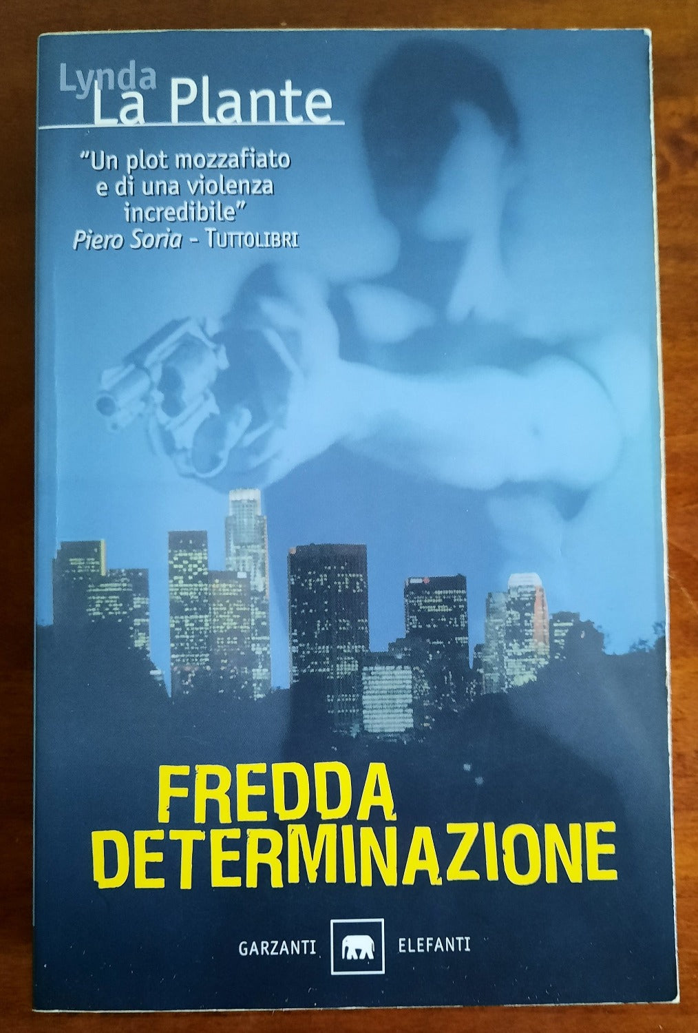 Fredda determinazione - Lynda La Plante - Libreria Biellese