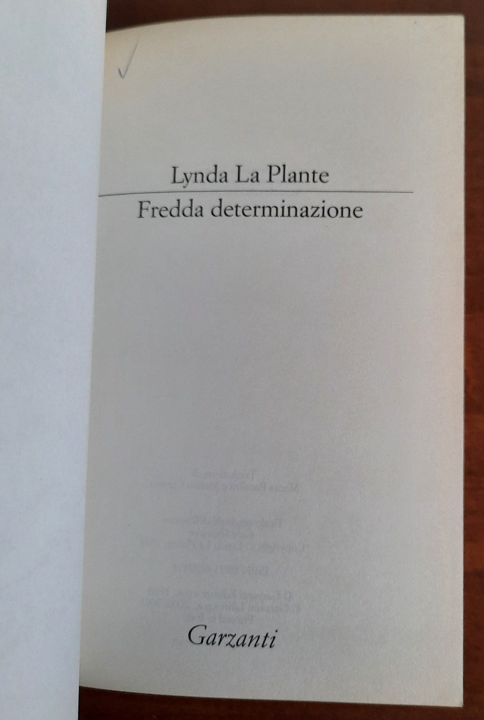 Fredda determinazione - Lynda La Plante - Libreria Biellese