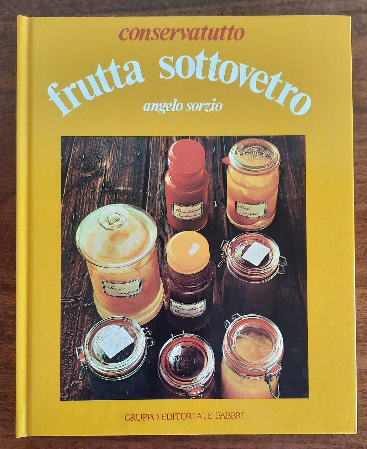 Frutta sottovetro - Angelo Sorzio - Libreria Biellese